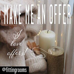 I love Offers! Make me an offer!